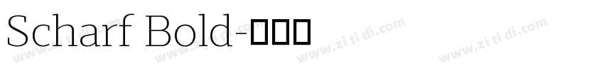 Scharf Bold字体转换
